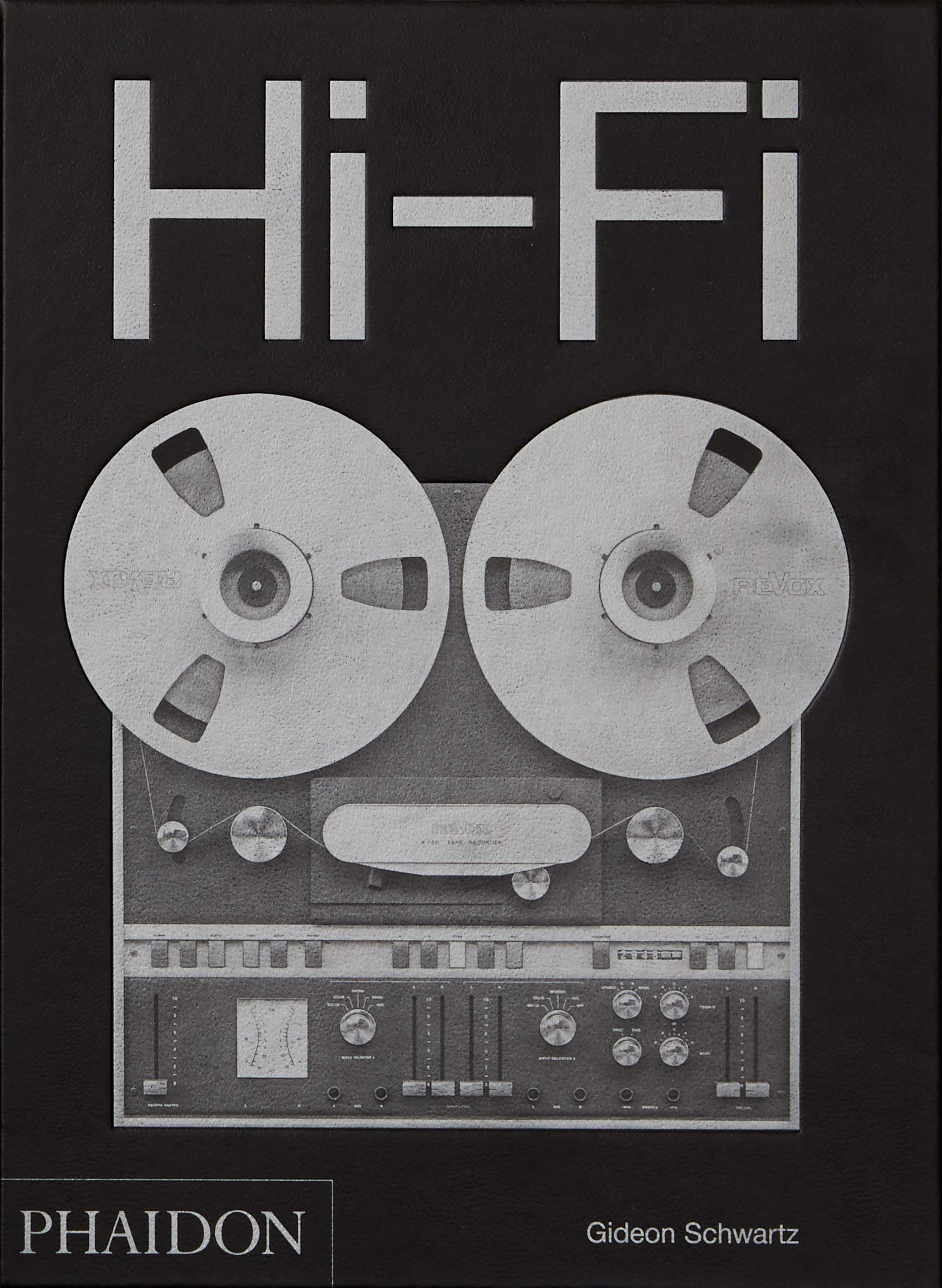 Hi-Fi: The History of High-End Audio Design: The History of High-End Audio Design