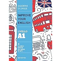 Improve your English. Livello A1 (Italian Edition) Improve your English. Livello A1 (Italian Edition) Kindle Paperback