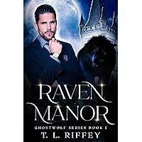 Raven Manor (Ghostwolf Series Book 1)
