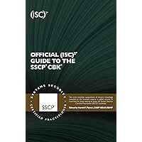 Official (ISC)2 Guide to the SSCP CBK ((ISC)2 Press) Official (ISC)2 Guide to the SSCP CBK ((ISC)2 Press) Kindle Hardcover