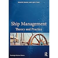Ship Management (Routledge Maritime Masters) Ship Management (Routledge Maritime Masters) Paperback Kindle Hardcover