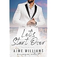 Let's Start Over: A Secret Baby Office Romance (Billionaire Secrets Book 3) Let's Start Over: A Secret Baby Office Romance (Billionaire Secrets Book 3) Kindle Audible Audiobook Paperback