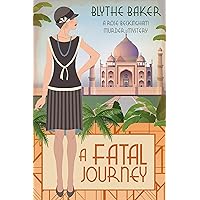 A Fatal Journey (A Rose Beckingham Murder Mystery Book 5) A Fatal Journey (A Rose Beckingham Murder Mystery Book 5) Kindle Paperback