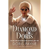 Diamond Doris: The True Story of the World's Most Notorious Jewel Thief Diamond Doris: The True Story of the World's Most Notorious Jewel Thief Audible Audiobook Kindle Hardcover Paperback Audio CD