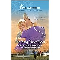 The Baby Next Door (Indiana Amish Brides Book 7) The Baby Next Door (Indiana Amish Brides Book 7) Kindle Paperback Mass Market Paperback