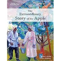 The Extraordinary Story of the Apple