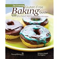 The Essential Gluten-Free Baking Guide Part 1 The Essential Gluten-Free Baking Guide Part 1 Kindle Hardcover Paperback