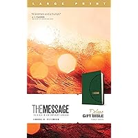 The Message Deluxe Gift Bible, Large Print (Leather-Look, Forest Green): The Bible in Contemporary Language The Message Deluxe Gift Bible, Large Print (Leather-Look, Forest Green): The Bible in Contemporary Language Imitation Leather