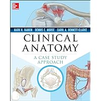 Clinical Anatomy: A Case Study Approach Clinical Anatomy: A Case Study Approach Kindle Paperback Board book