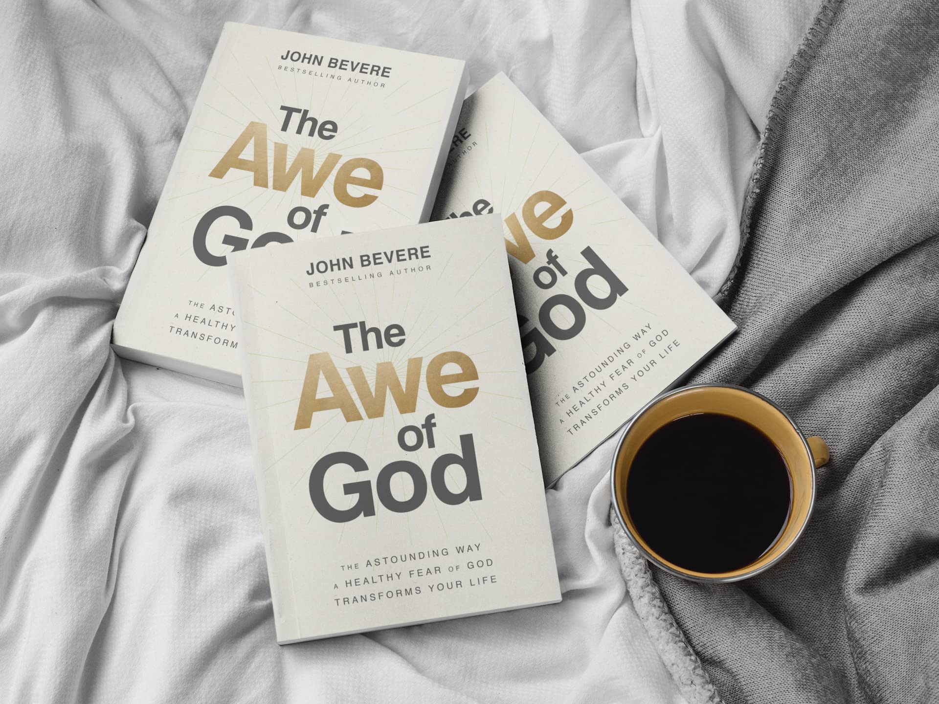 The Awe of God: The Astounding Way a Healthy Fear of God Transforms Your Life