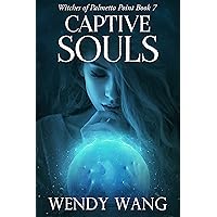Captive Souls: Witches of Palmetto Point Book 7 Captive Souls: Witches of Palmetto Point Book 7 Kindle Audible Audiobook Paperback