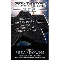 Book 7: Breakdowns: Core of Engineers: Breakdowns (Star Trek: Starfleet Corps of Engineers) Book 7: Breakdowns: Core of Engineers: Breakdowns (Star Trek: Starfleet Corps of Engineers) Kindle Paperback Mass Market Paperback