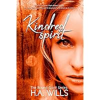 Kindred Spirit: Book Five of the Bound Spirit Series Kindred Spirit: Book Five of the Bound Spirit Series Kindle