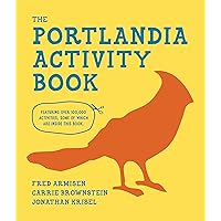 The Portlandia Activity Book The Portlandia Activity Book Spiral-bound