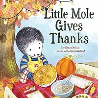Little Mole Gives Thanks (Little Mole, 4) Little Mole Gives Thanks (Little Mole, 4) Hardcover Kindle