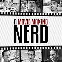 A Movie Making Nerd A Movie Making Nerd Audible Audiobook Paperback Kindle