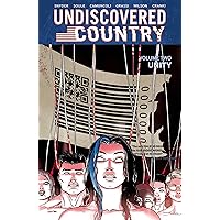 Undiscovered Country, Volume 2: Unity (Undiscovered Country, 2) Undiscovered Country, Volume 2: Unity (Undiscovered Country, 2) Paperback Kindle