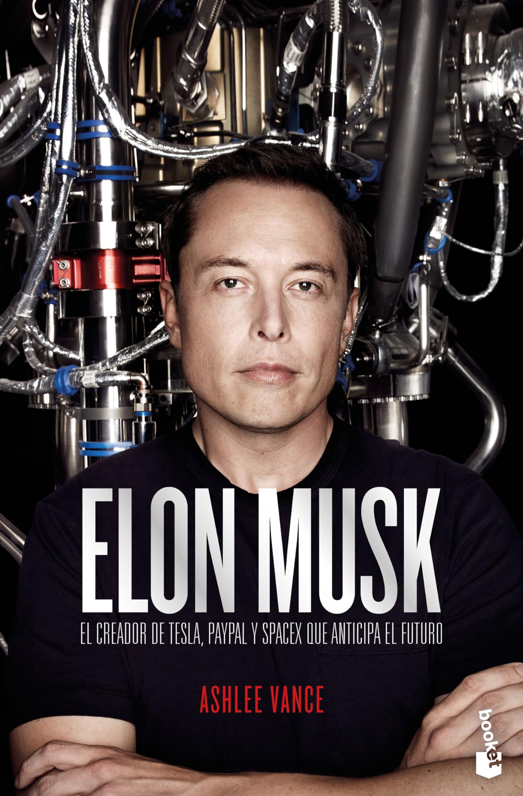 Elon Musk: El empresario que anticipa el futuro / Elon Musk: Tesla, SpaceX, and the Quest for a Fantastic Future: El empresario que anticipa el futuro (Spanish Edition)