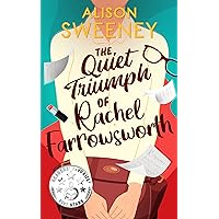 The Quiet Triumph of Rachel Farrowsworth The Quiet Triumph of Rachel Farrowsworth Kindle Paperback