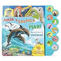 ¡Nada y Salpica en el Mar! / Swim, Splash, in the Sea! Children's Sound Board Book, Ages 2-7 (Spanish Edition)