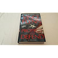 Protect and Defend: A Thriller Protect and Defend: A Thriller Audible Audiobook Kindle Paperback Hardcover Mass Market Paperback Audio CD