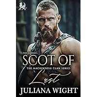 Scot of Lust: Scottish Fake Marriage Romance (The Mackintosh Clan Book 4) Scot of Lust: Scottish Fake Marriage Romance (The Mackintosh Clan Book 4) Kindle