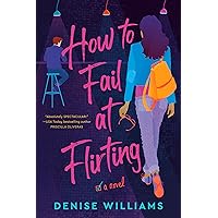 How to Fail at Flirting How to Fail at Flirting Kindle Paperback Audible Audiobook Library Binding