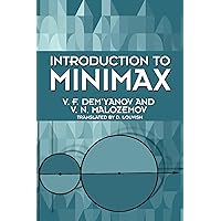 Introduction to Minimax (Dover Books on Mathematics) Introduction to Minimax (Dover Books on Mathematics) Kindle Hardcover Paperback