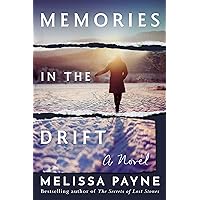Memories in the Drift: A Novel Memories in the Drift: A Novel Kindle Paperback Audible Audiobook Audio CD