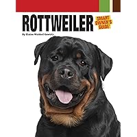 Rottweiler (Smart Owner's Guide) Rottweiler (Smart Owner's Guide) Kindle Hardcover Paperback