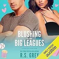 Blushing in the Big Leagues Blushing in the Big Leagues Audible Audiobook Kindle Paperback