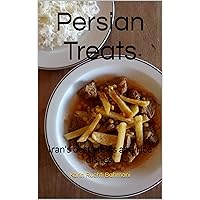 Persian Treats: Iran's best stews and rice dishes. (How to cook foreign food the easy way. Book 2)