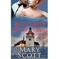 Scoundrels of the Court: Lady Margery's Lover: A Historical Romance Series Scoundrels of the Court: Lady Margery's Lover: A Historical Romance Series Kindle Paperback