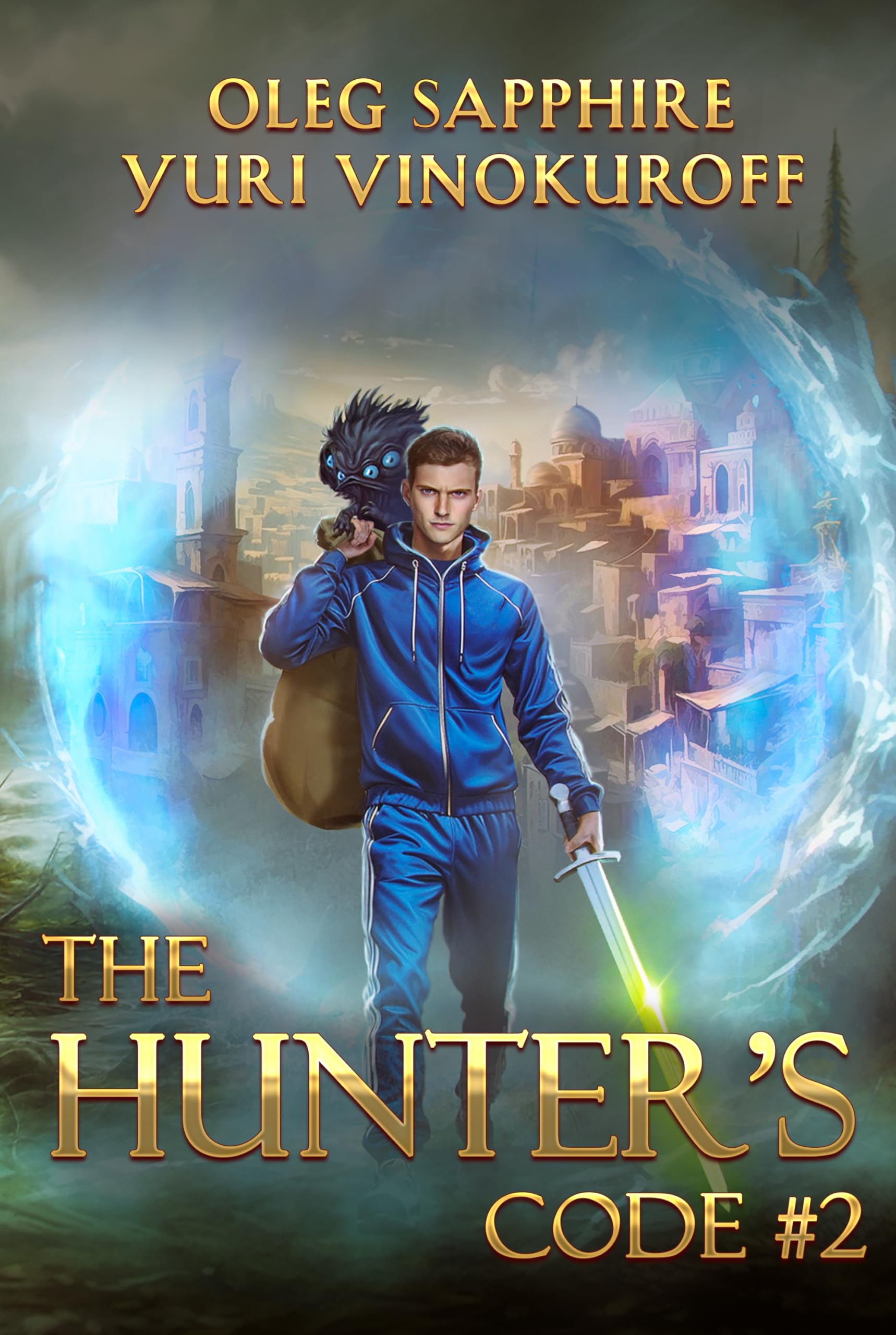 The Hunter’s Code: Book 2: A Portal Progression Fantasy Series