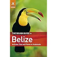 The Rough Guide to Belize The Rough Guide to Belize Paperback Mass Market Paperback