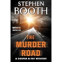 The Murder Road: A Cooper & Fry Mystery (Cooper & Fry Mysteries Book 15) The Murder Road: A Cooper & Fry Mystery (Cooper & Fry Mysteries Book 15) Kindle Hardcover Paperback