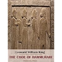 The Code of Hammurabi The Code of Hammurabi Kindle Hardcover Paperback