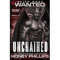 Alien Most Wanted: Unchained (Folsom Planet Blues Book 4) Alien Most Wanted: Unchained (Folsom Planet Blues Book 4) Kindle Paperback