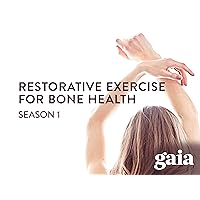 Restorative Exercise for Bone Health - Season 1