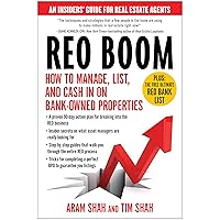 REO Boom: How to Manage, List, and Cash in on Bank-Owned Properties: An Insiders' Guide for Real Estate Agents REO Boom: How to Manage, List, and Cash in on Bank-Owned Properties: An Insiders' Guide for Real Estate Agents Kindle Paperback