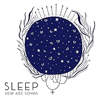 Sleep New Age Songs - Music for Good Night, Soft Nature Melodies that Help You Rest, Reduce Stress Sleep New Age Songs - Music for Good Night, Soft Nature Melodies that Help You Rest, Reduce Stress MP3 Music
