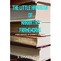The Little Handbook of Narrative Frameworks