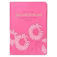 Classic Faux Leather Journal In All Things Romans 8:28 Pink Sunflowers Inspirational Notebook, Lined Pages w/Scripture, Ribbon Marker, Zipper Closure