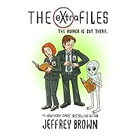 The eXtra Files: The Humor is Out There The eXtra Files: The Humor is Out There Hardcover