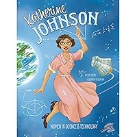 Women in Science and Technology: Katherine Johnson—The Story of a NASA Mathematician, Grades 1-3 Interactive Book With Illustrations, Vocabulary, Extension Activities (24 pgs) Women in Science and Technology: Katherine Johnson—The Story of a NASA Mathematician, Grades 1-3 Interactive Book With Illustrations, Vocabulary, Extension Activities (24 pgs) Kindle Hardcover Paperback