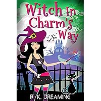 Witch In Charm's Way (Witches Of Brimstone Bay Book 1) Witch In Charm's Way (Witches Of Brimstone Bay Book 1) Kindle Paperback
