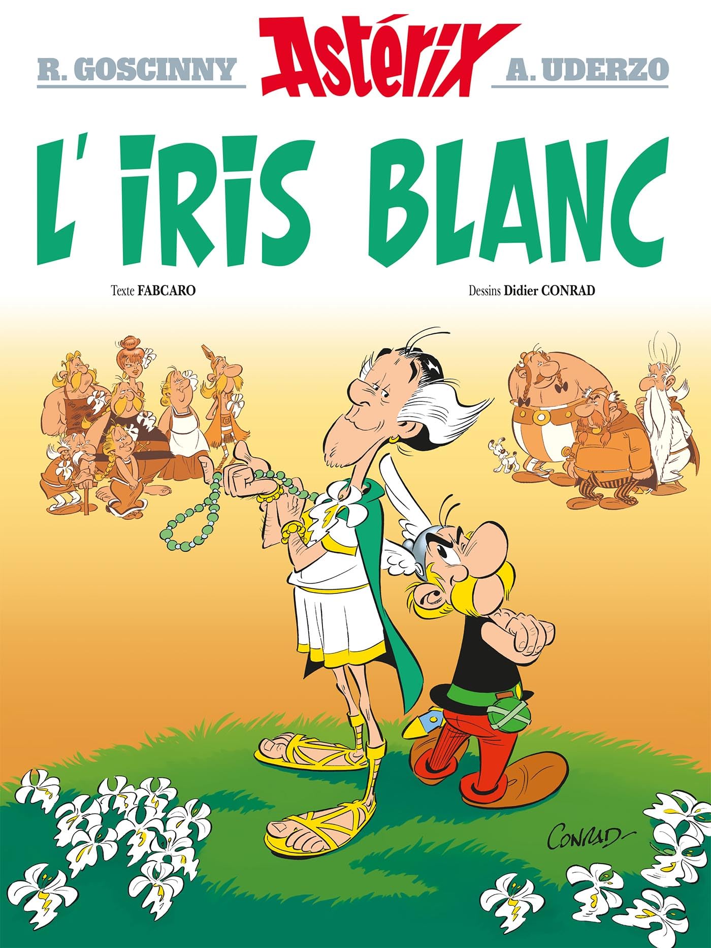 Astérix - L'Iris blanc - n°40 (French Edition)