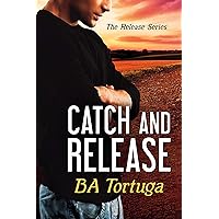 Catch and Release Catch and Release Kindle Paperback