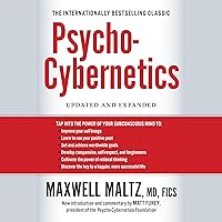 Psycho-Cybernetics: Updated and Expanded Psycho-Cybernetics: Updated and Expanded Audible Audiobook Paperback Kindle