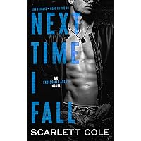 Next Time I Fall: A rockstar romance (Excess All Areas Book 2) Next Time I Fall: A rockstar romance (Excess All Areas Book 2) Kindle Paperback